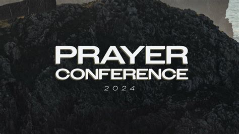 Prayer Networking Conference 2024 .